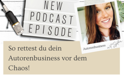 So rettest du dein Autorenbusiness vor dem Chaos